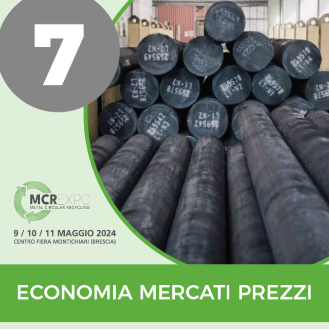 📌 ECONOMIA MERCATI PREZZI
Anche i metalli secondari, o da riciclo, subiscono i trend combinati del ciclo produttivo e della domanda e reagiscono agli stimoli dell’economia globale. Sono quotati in borsa, hanno i loro osservatori economici, sono studiati e monitorati quotidianamente da istituti specializzati che supportano l’industria ed il commercio nelle quotidiane decisioni di acquisto e vendita.

✔️ MCR EXPO - Metal Circular Recycling è il nuovo salone delle soluzioni per l’industria del recupero e riutilizzo dei metalli ferrosi e non ferrosi. 🔝

🟢 MCR EXPO
🗓 9-10-11 Maggio 2024
📍 Centro Fiera Montichiari (BS)

#metalli #metalliferrosi #metallinonferrosi #rottami #analisi #stoccaggio #trasporto  #economiacircolare #economiacircolaredeimetalli #fusione #purificazione #separazione #triturazione #compattazione #imballaggio #efficienzaenergetica #metrologia #compattatori #forniperriciclo #raffinazione #sicurezzaambientale #riciclochimico #raffinazionemetalli #logistica #leghedifonderia #fonderia #fiere #Montichiari